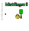 :mistfliegen: